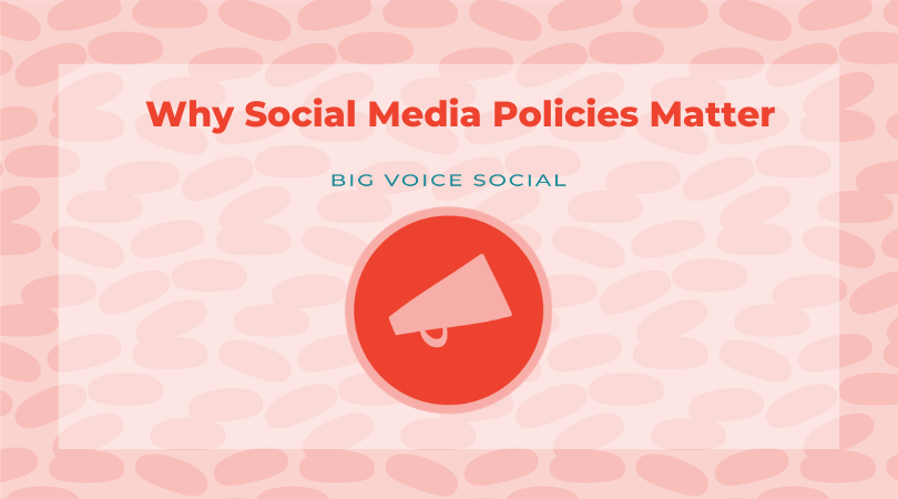 Why Social Media Policies Matter.